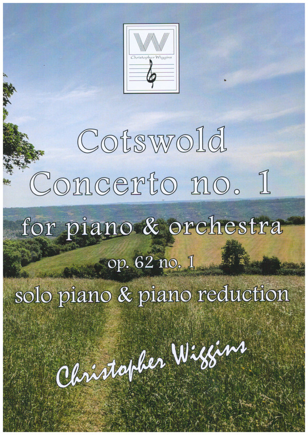 Cotswold Concerto no.1 op.62 no.1&nbsp;&nbsp;for piano and orchestra&nbsp;&nbsp;for solo piano and piano reduction