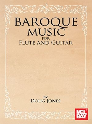 Baroque Music for Flute and Guitar&nbsp;&nbsp;Flöte und Gitarre&nbsp;&nbsp;Buch