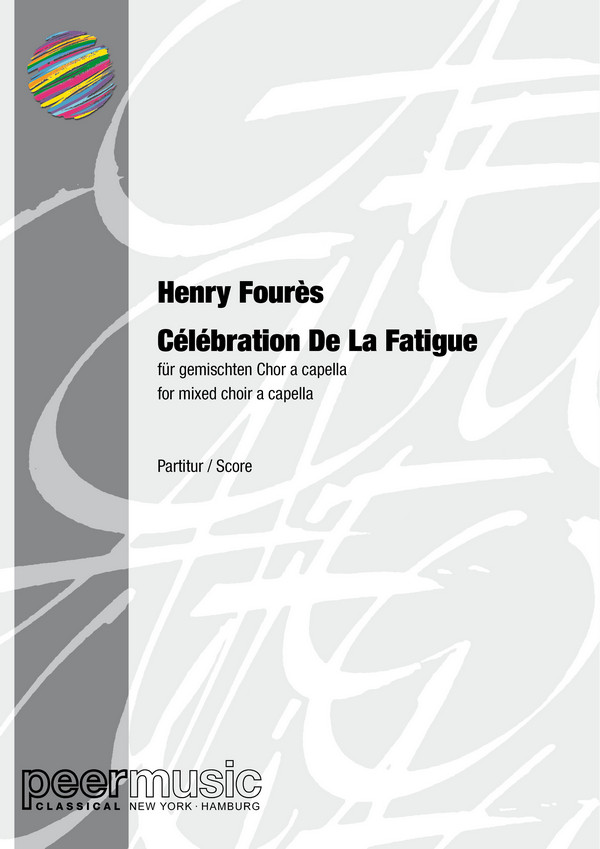 Henry Fourès - Célébration de la fatigue