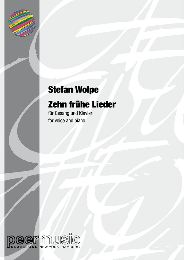 Stefan Wolpe - 10 frühe Lieder