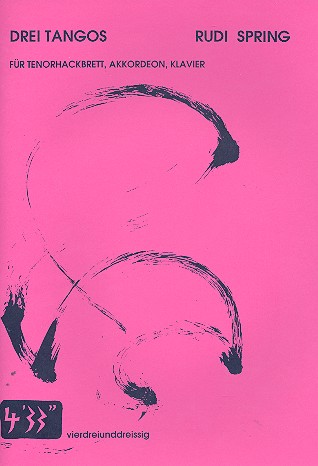 Rudi Spring - 3 Tangos für Tenorhackbrett, Akkordeon