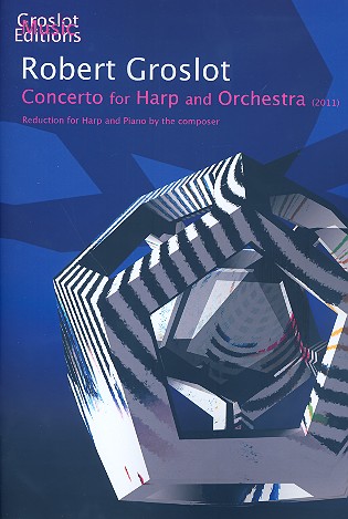 Robert Groslot - Concerto for Harp and Orchestra